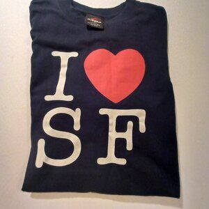 I love S F tshirt